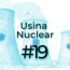 Minuto Nuclear #19 – Como cuidar de uma usina nuclear